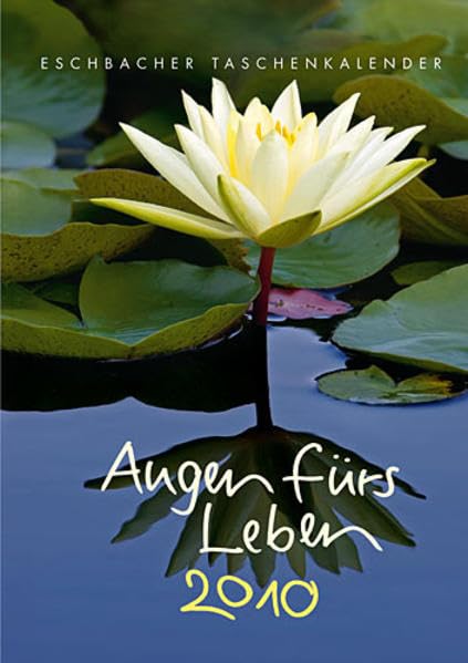Augen fürs Leben 2010: Taschenkalender Lifestyle