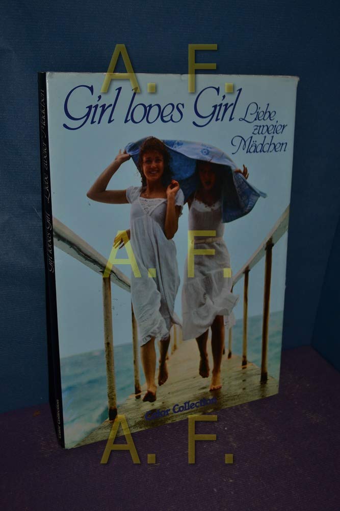 Girl loves Girl. Liebe zweier Mädchen Books