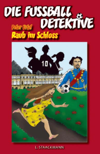 Die Fußball-Detektive 2 Novels & Short Stories