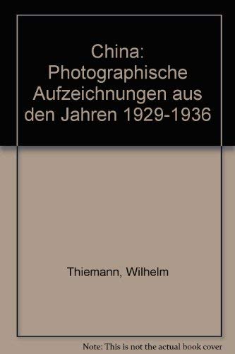 China. Photographische Aufzeichnungen aus den Jahren 1929-1936 Film, Art & Culture