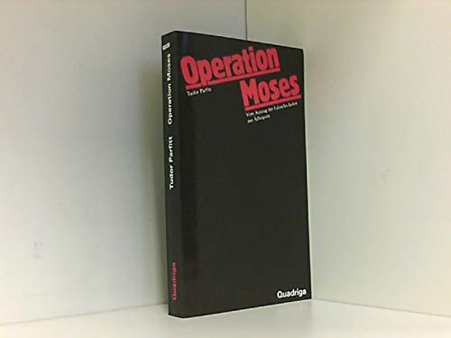 Operation Moses. Vom Auszug der Falasha- Juden aus Äthiopien Politics & History