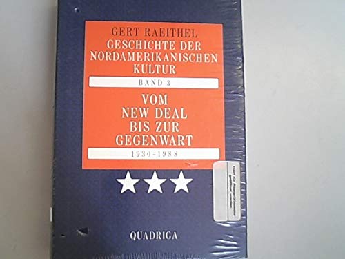 Geschichte der nordamerikanischen Kultur, Band 3: Vom New Deal bis zur Gegenwart 1930 - 1988 Books