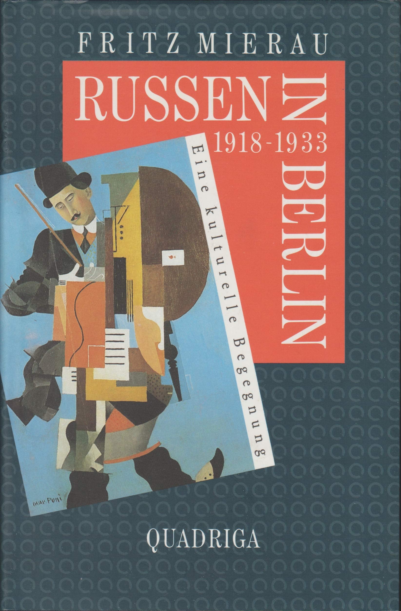 Russen in Berlin 1918-1933. Eine kulturelle Begegnung Film, Art & Culture