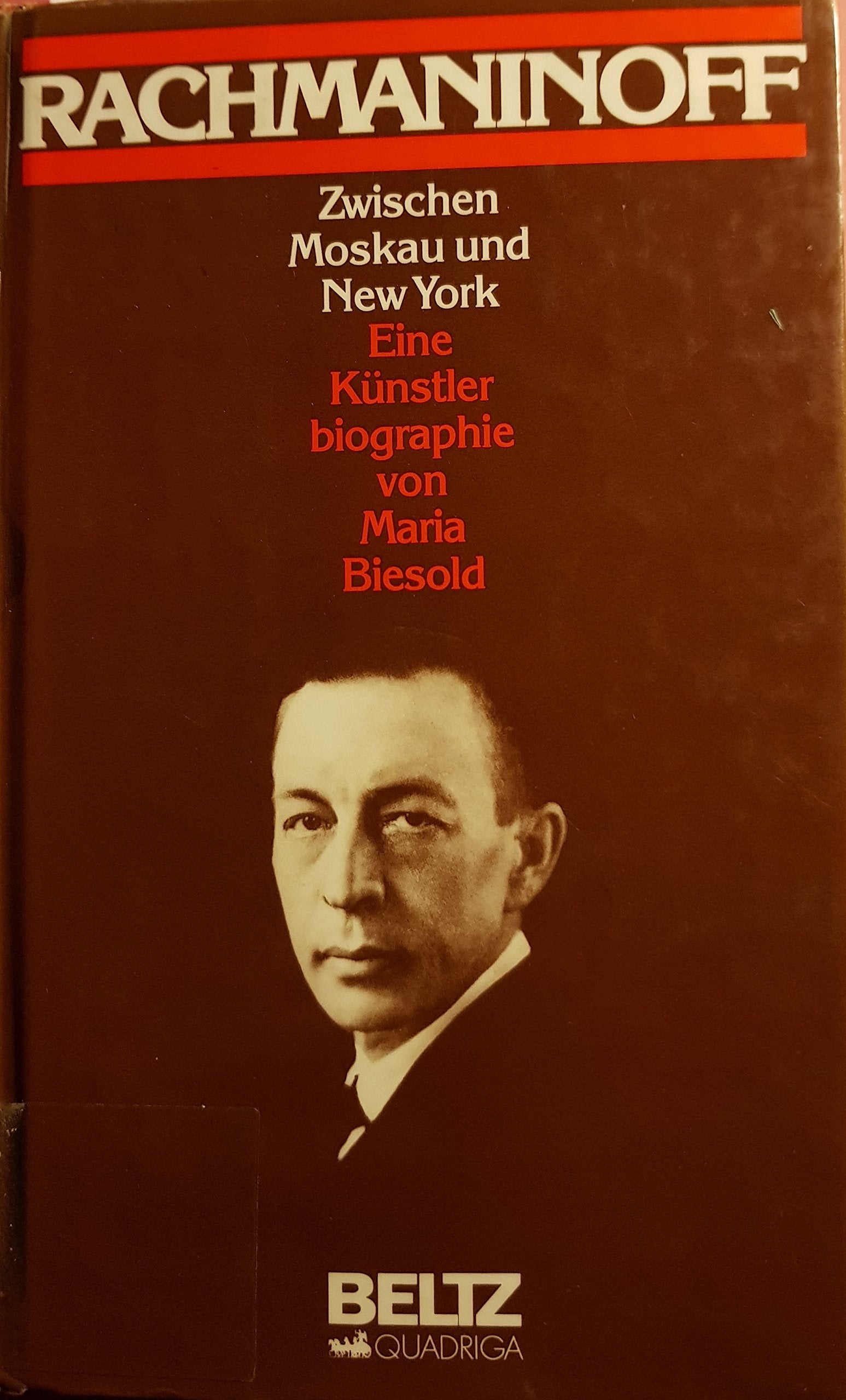 Sergej Rachmaninoff 1873 - 1943. Zwischen Moskau und New York. Eine Künstlerbiographie Pop culture Books