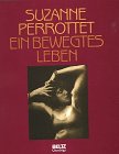 Ein bewegtes Leben Politics & Society