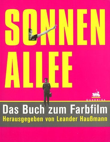 Sonnenallee: Das Buch zum Film: Das Buch zum Farbfilm Film, Art & Culture