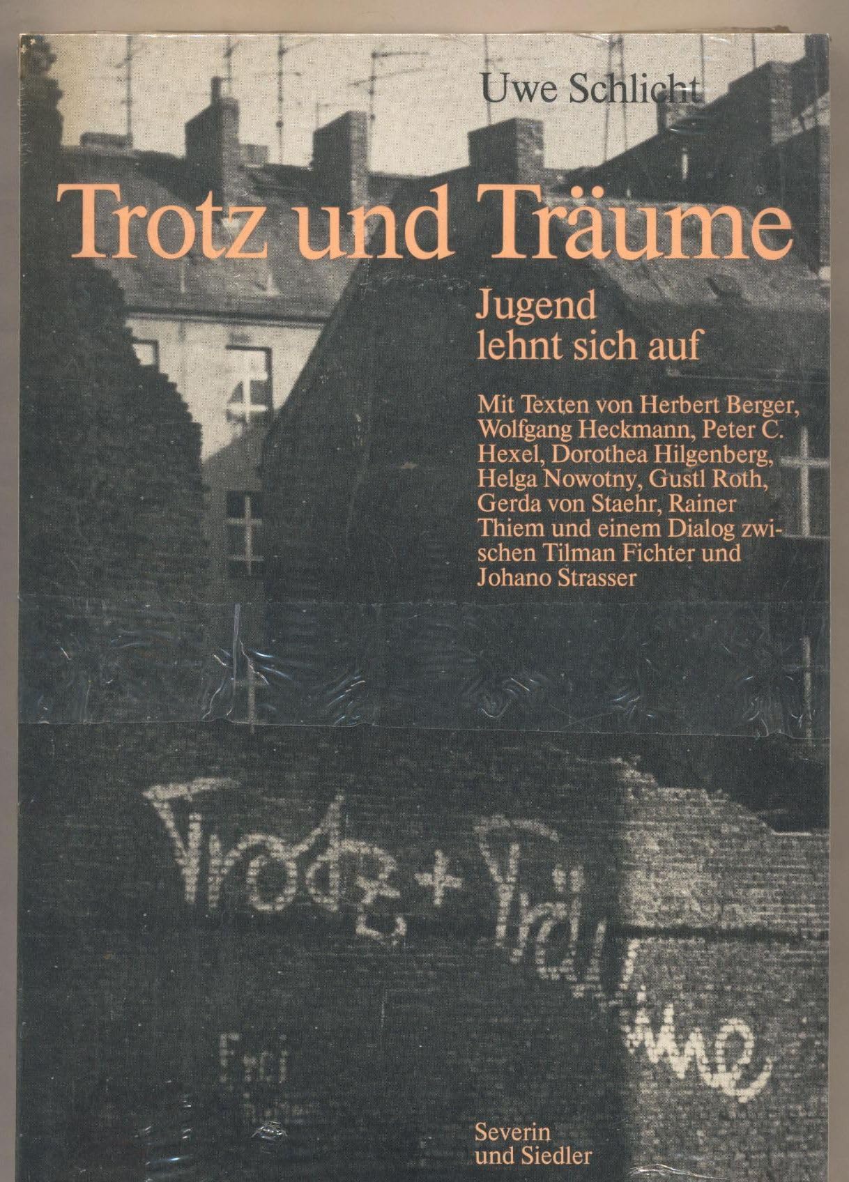 Trotz und Träume. Jugend lehnt sich auf Books