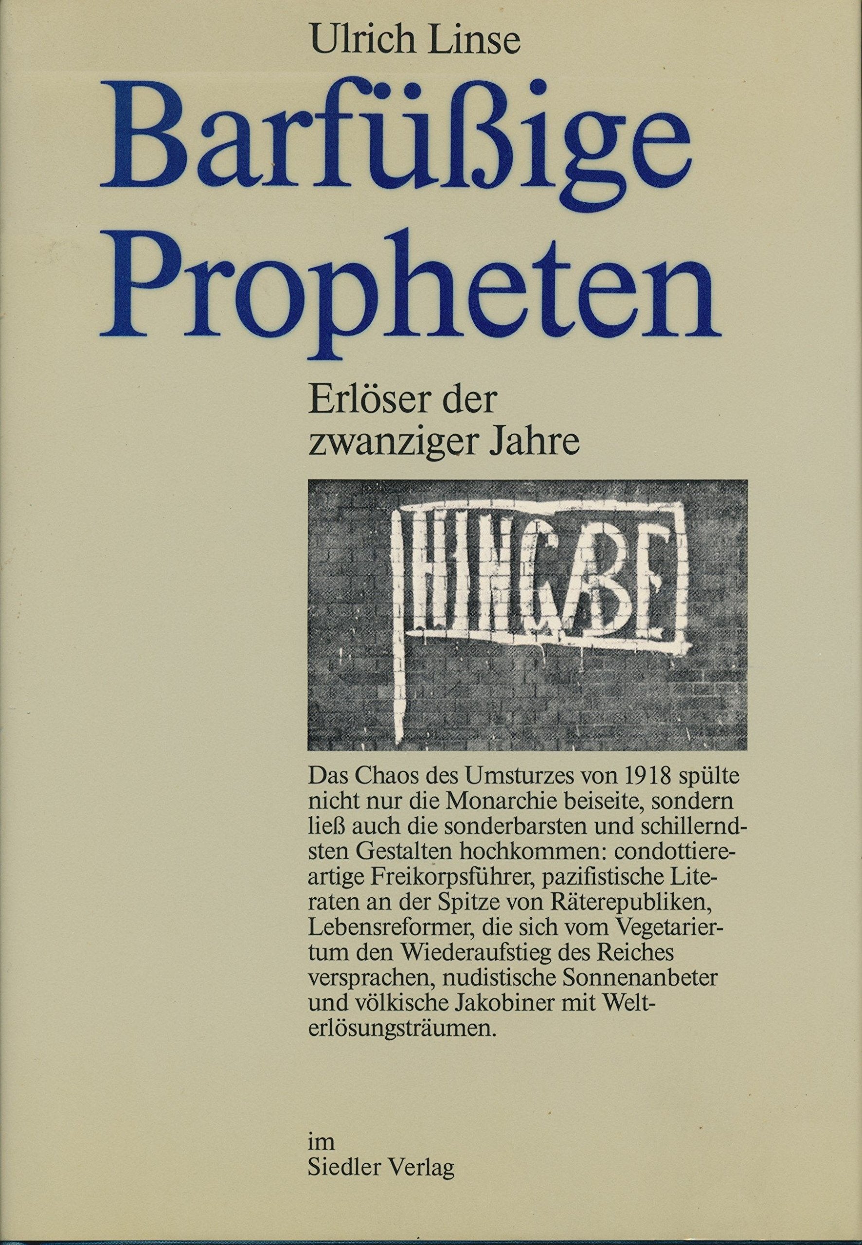 Barfüßige Propheten. Erlöser der zwanziger Jahre Social Sciences