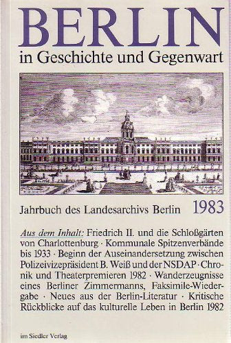 Berlin in Geschichte und Gegenwart, 1983: Jahrbuch d. Landesarchivs Berlin Books