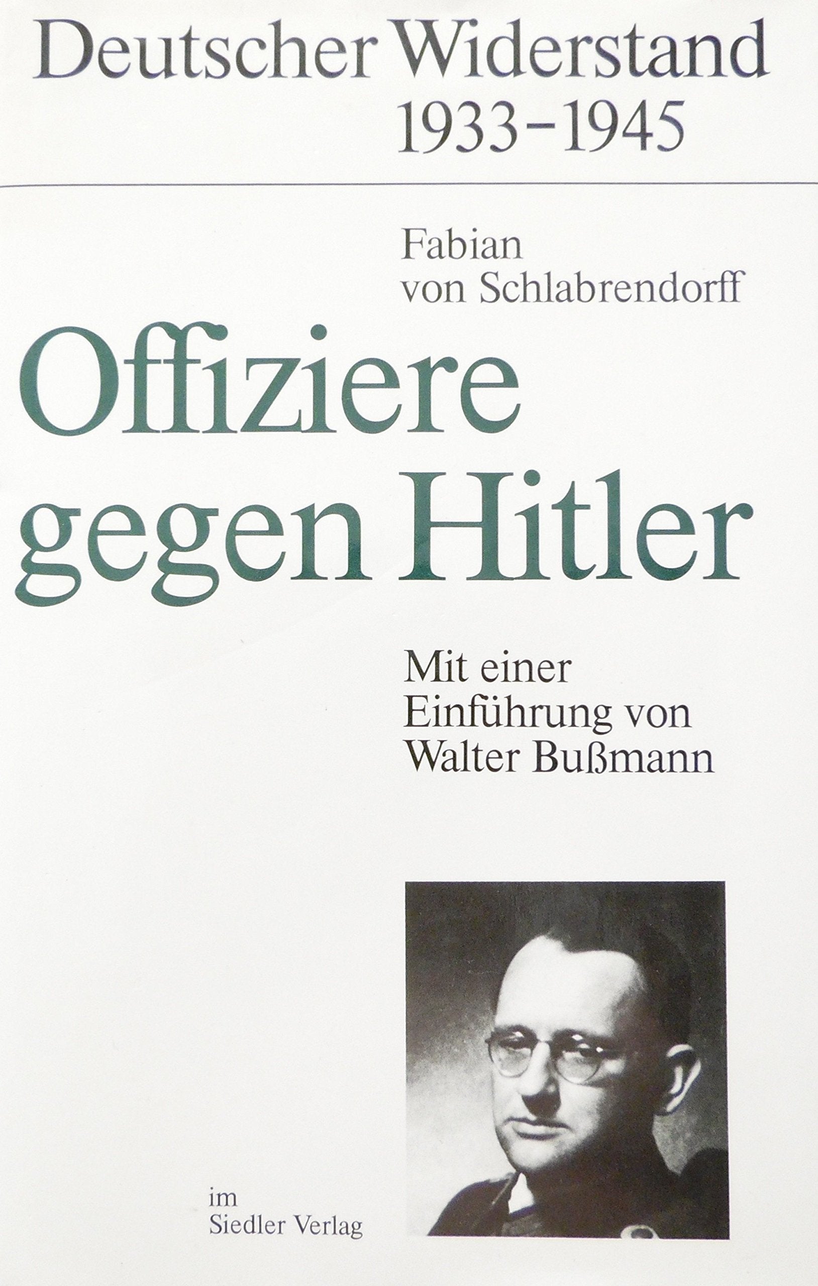 Offiziere gegen Hitler Politics & History