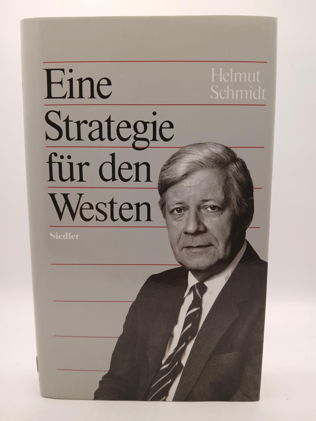 Eine Strategie für den Westen Politics & History