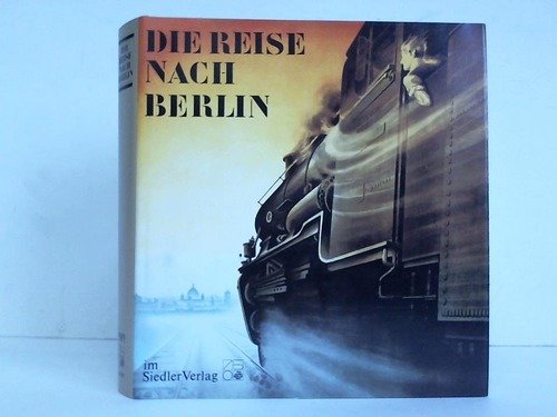 Die Reise nach Berlin book