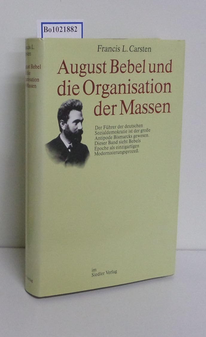 August Bebel und die Organisation der Massen Business, Finance & Career
