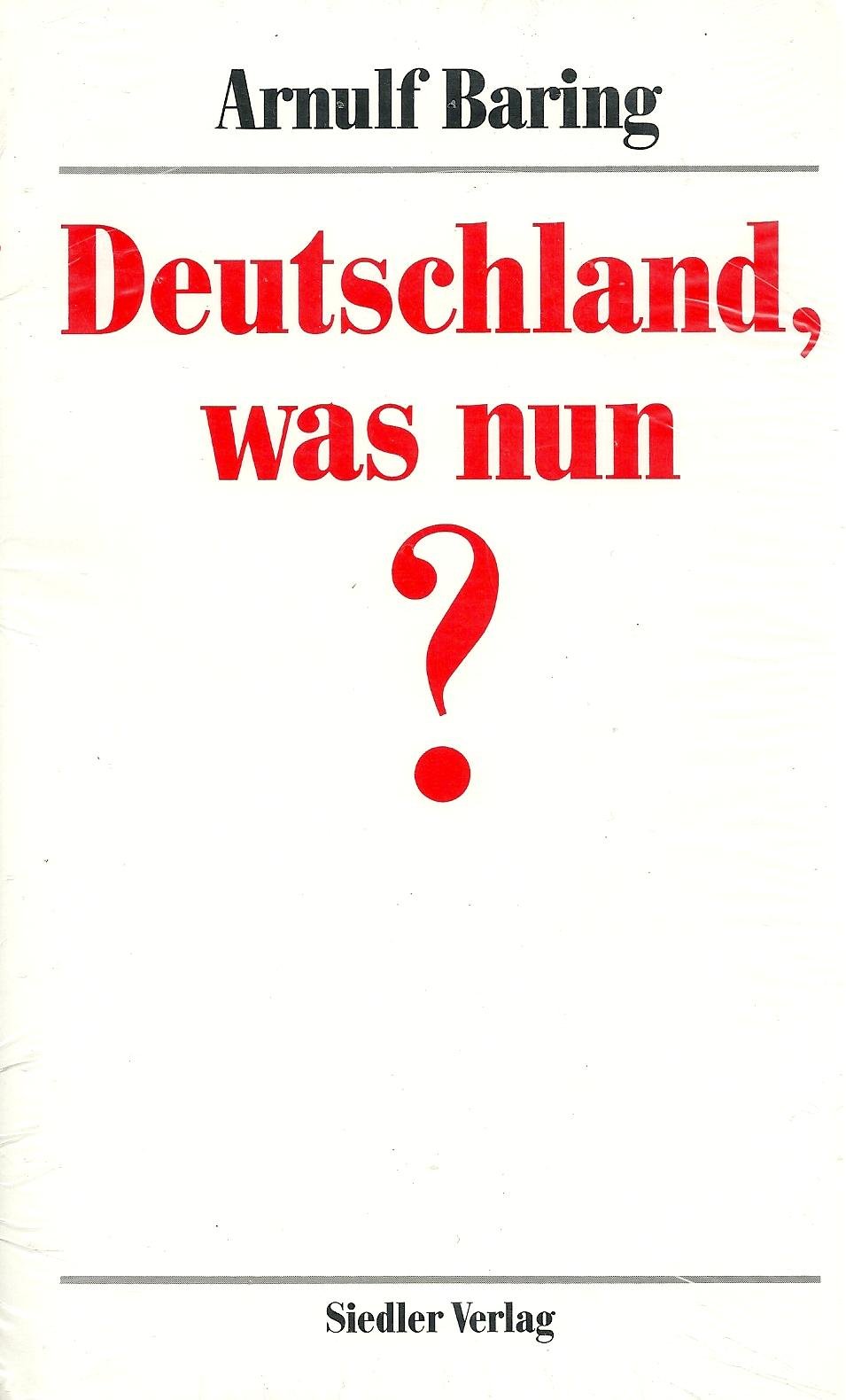 Deutschland, was nun? Politics & History