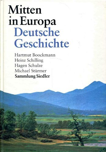 Product Image: Mitten in Europa. Deutsche Geschichte