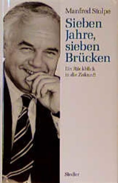 Sieben Jahre, sieben Brücken: Ein Rückblick in die Zukunft Books