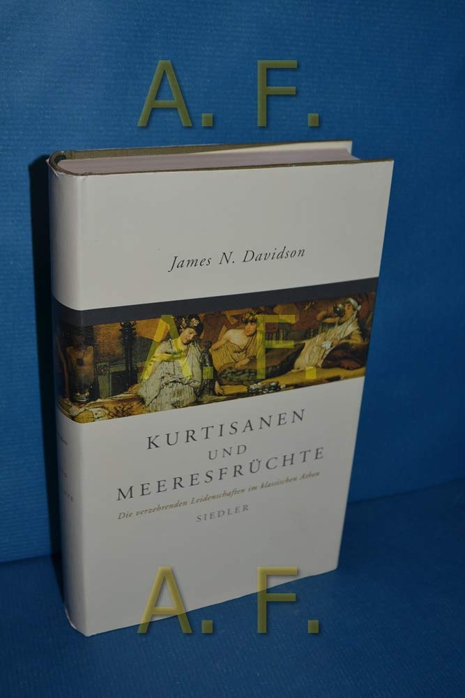Kurtisanen und Meeresfrüchte: Die verzehrenden Leidenschaften im klassischen Athen Politics & History