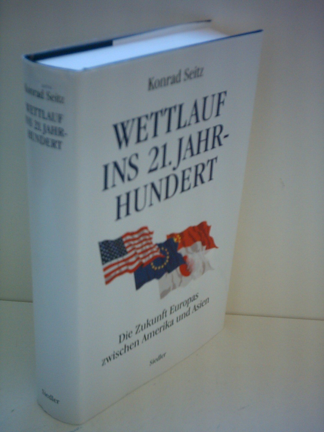 Wettlauf ins 21. Jahrhundert: Die Zukunft Europas zwischen Amerika und Asien Law