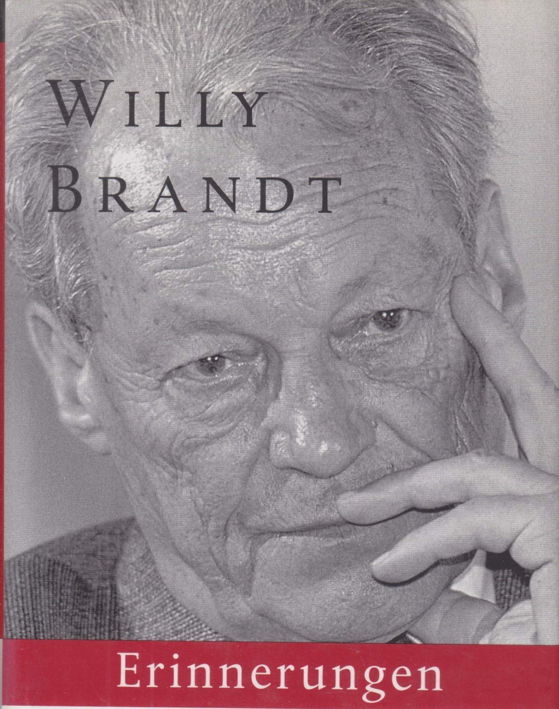 Willy Brandt - Erinnerungen. Jubiläumsausgabe zu 50 Jahren Bundesrepublik Deutschland Politics & Society Books