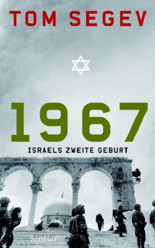 1967: Israels zweite Geburt Politics & History