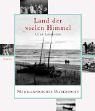Land der vielen Himmel: Memelländischer Bilderbogen: Memelländischer Bilderbogen. Die Fotosammlung Walter Engelhardt Politics & Society