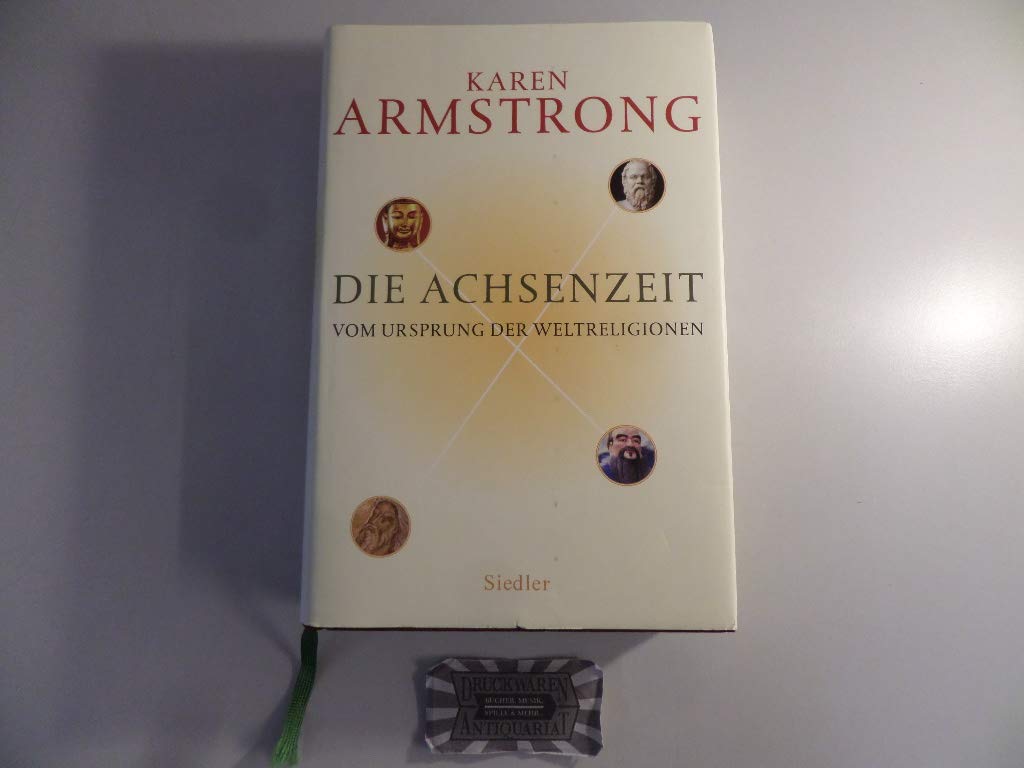 Die Achsenzeit: Vom Ursprung der Weltreligionen Religion & Esotericism