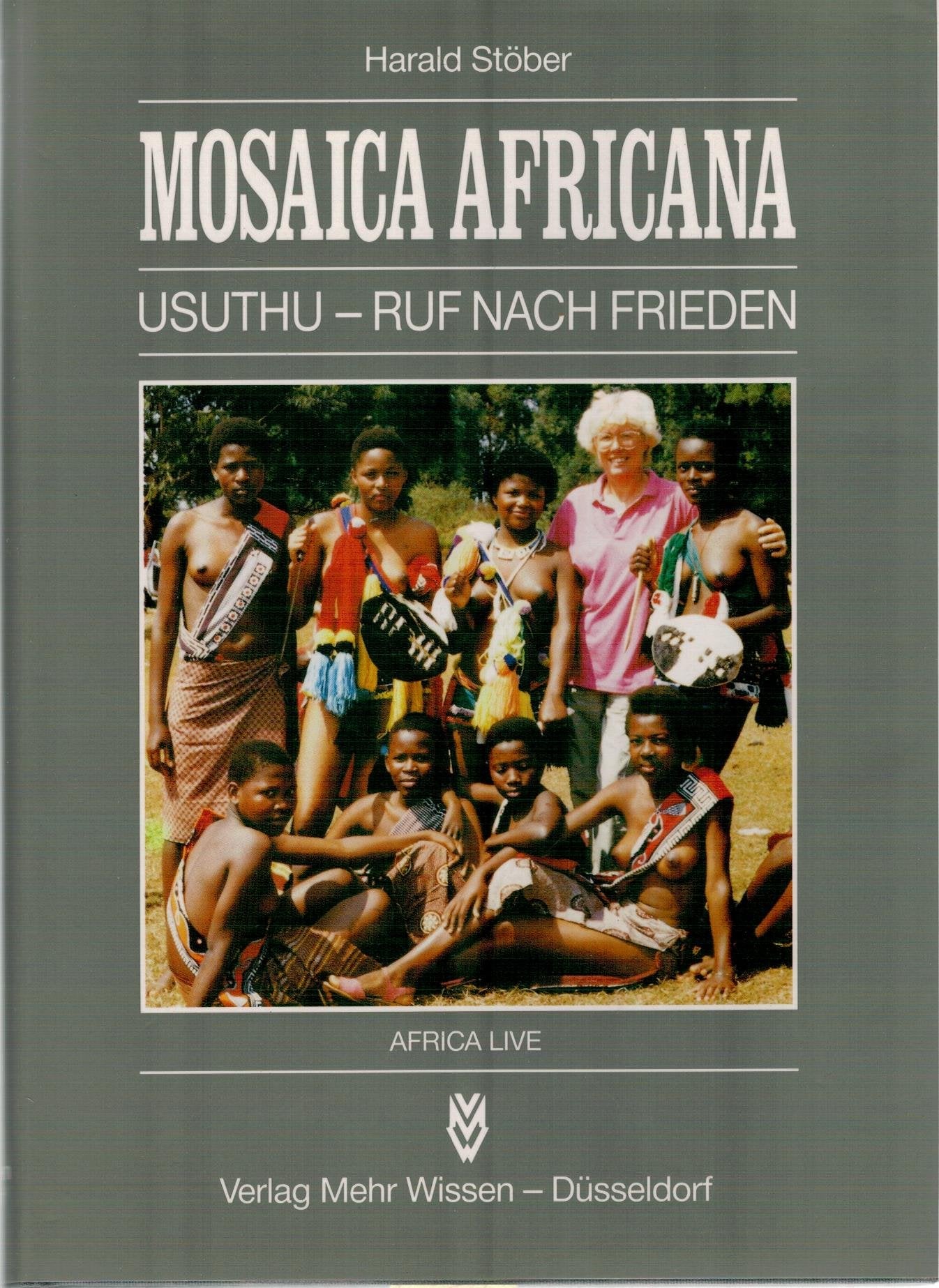 Mosaica Africana: Usuthu - Ruf nach Frieden. Africa live Politics & History