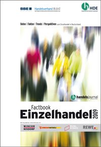Factbook Einzelhandel 2009: Daten, Fakten, Trends, Perspektiven zum Einzelhandel in Deutschland Books