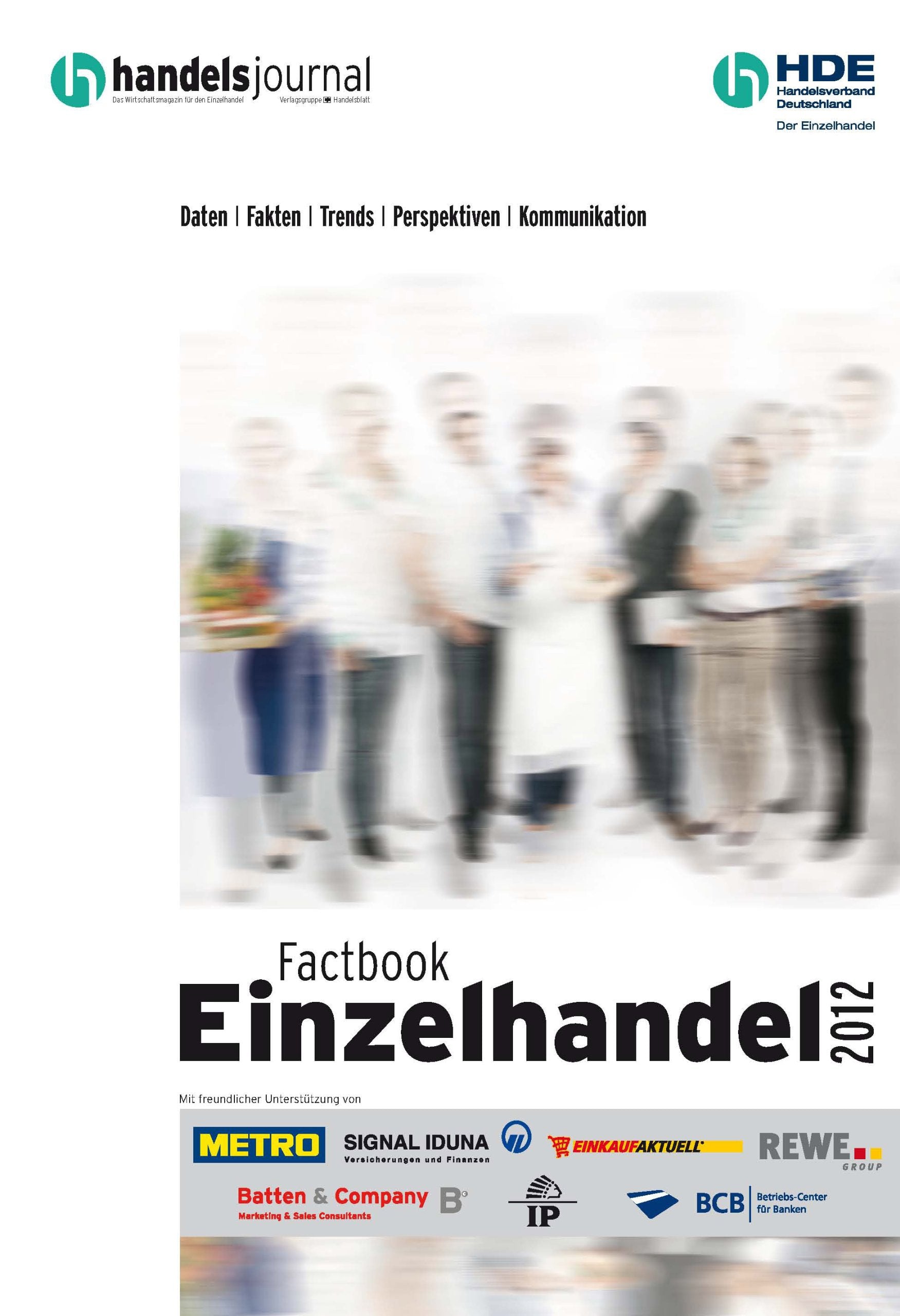 Factbook Einzelhandel 2012: Daten, Fakten, Trends, Perspektiven, Kommunikation Business, Finance & Career