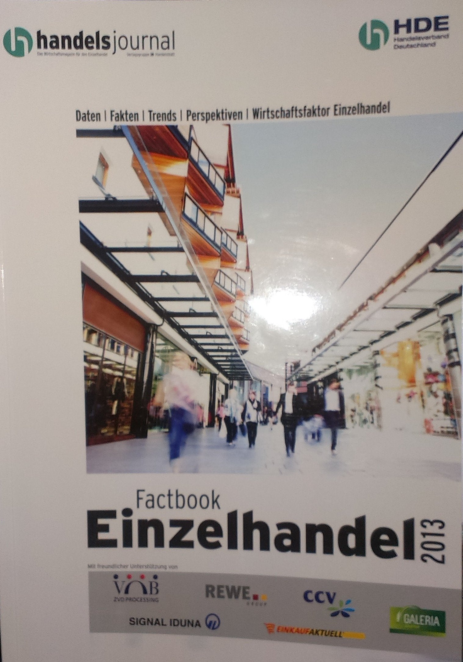Factbook Einzelhandel 2013: Daten, Fakten, Trends, Perspektiven, Wirtschaftsfaktor Einzelhandel Law