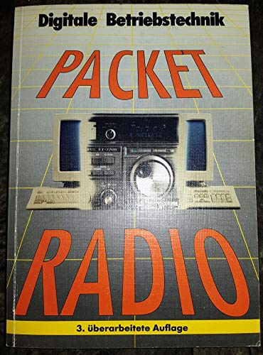 Packet Radio. Digitale Betriebstechnik. Grundlagen und Betriebstechnik Media & Communication