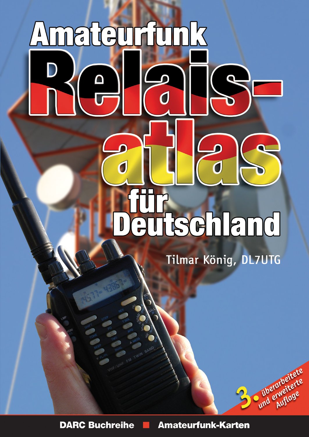 Amateurfunk Relaisatlas für Deutschland: DARC-Buchreihe - Amateurfunkkarten book
