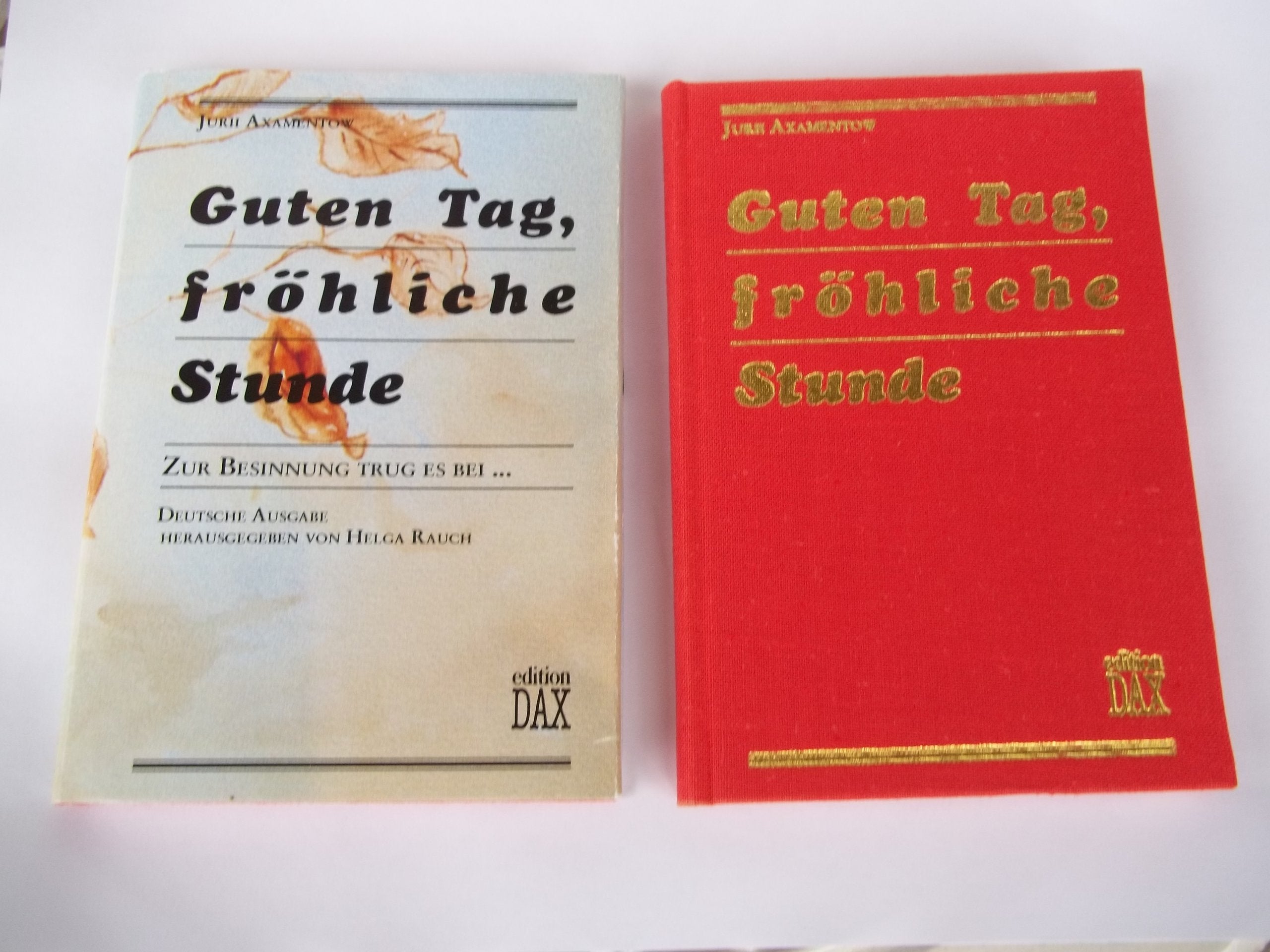 Guten Tag, Fröhliche Stunde. Zur Besinnung trug es bei... Books