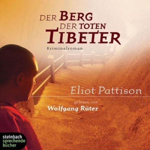 Der Berg der toten Tibeter. Kriminalroman. 6 CDs cd