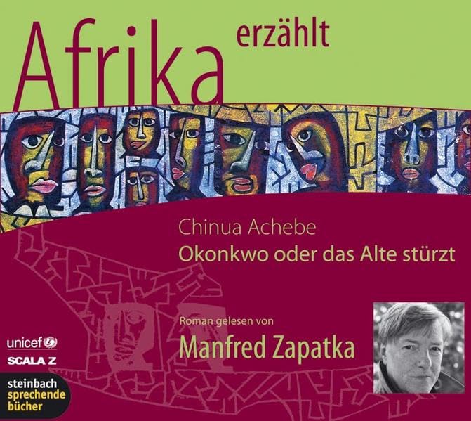 Okonkwo oder das Alte stürzt. Roman. 4 CDs Contemporary literature