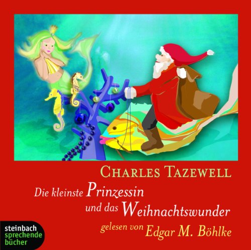Die kleinste Prinzessin und das Weihnachtswunder. Zwei Geschichten. 1 CD Lifestyle
