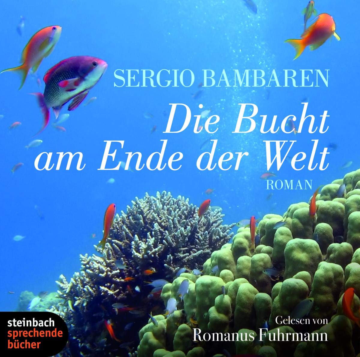 Die Bucht am Ende der Welt Contemporary literature