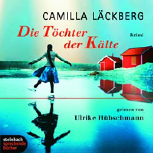 Die Töchter der Kälte. Krimi. 6 CDs: Autorisierte Hörfassung Contemporary literature