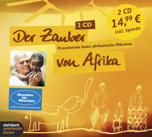 Der Zauber von Afrika. Prominente lesen afrikanische Märchen. 2 CDs Books