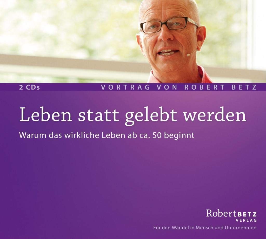 Leben statt gelebt werden: Warum das wirkliche Leben ab ca. 50 beginnt Lifestyle