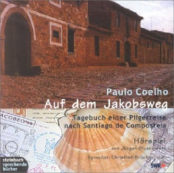 Auf dem Jakobsweg. Tagebuch einer Pilgerreise nach Santiago de Compostela. Hörspiel. 2 CDs Memories