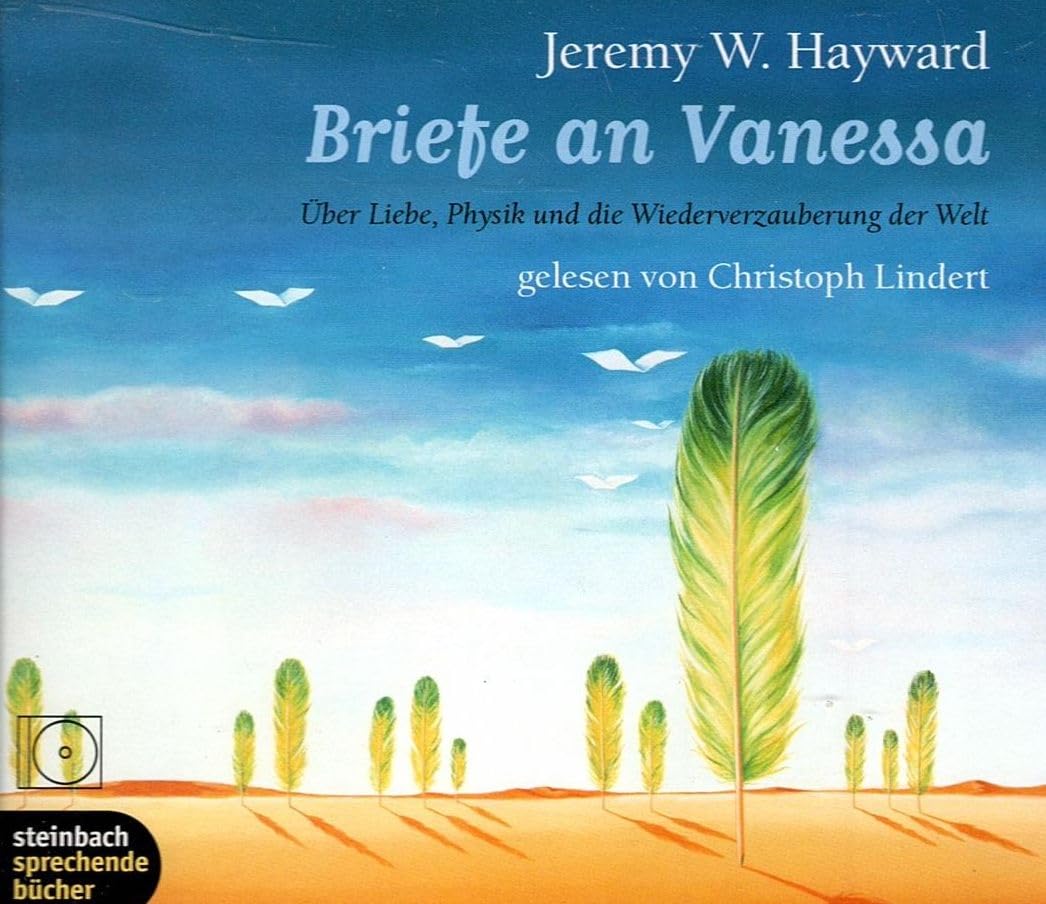 Briefe an Vanessa. Über Liebe, Physik und die Wiederverzauberung der Welt. 8 CDs Essays & Short Stories