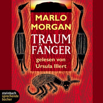 Traumfänger: Die Reise einer Frau in die Welt der Aborigines /Ungekürzte Lesung: Ungekürzte Fass. ca. 400 Min. Contemporary literature Books