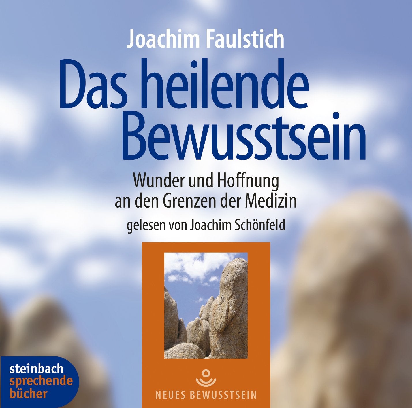Das heilende Bewusstsein. Wunder und Hoffnung an den Grenzen der Medizin. 4 CDs Health, Nutrition & Fitness