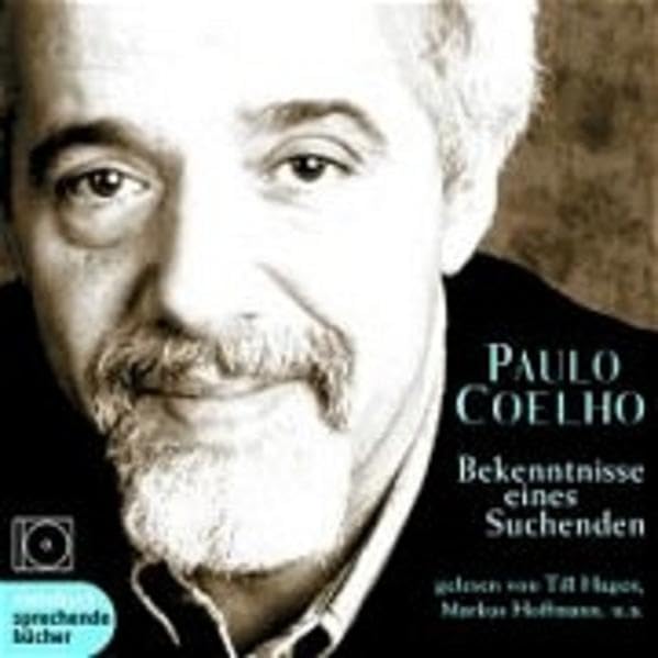 Bekenntnisse eines Suchenden: Juan Arias im Gespräch mit Paulo Coelho /Ungekürzte Lesung: Ungek. Lesung Art & Literature