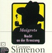 Maigrets Nacht an der Kreuzung: Inszenierte Lesung Crime & Thrillers