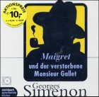 Maigret und der verstorbene Herr Gallet: Inszenierte Lesung Crime & Thrillers