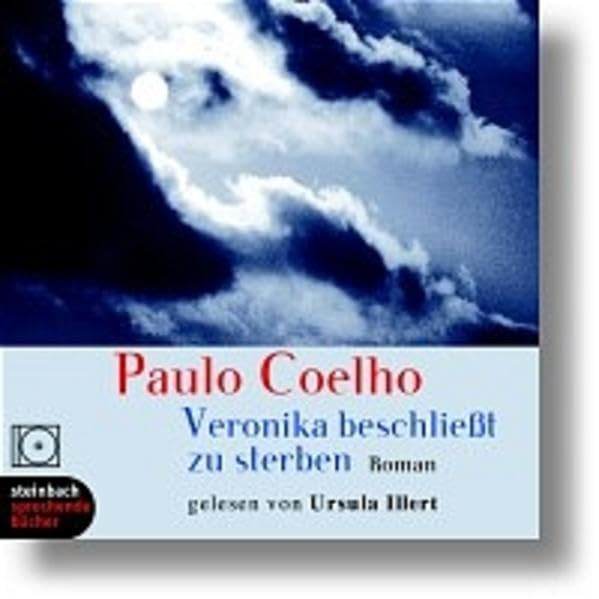 Veronika beschließt zu sterben. Roman. 5 CDs Contemporary literature