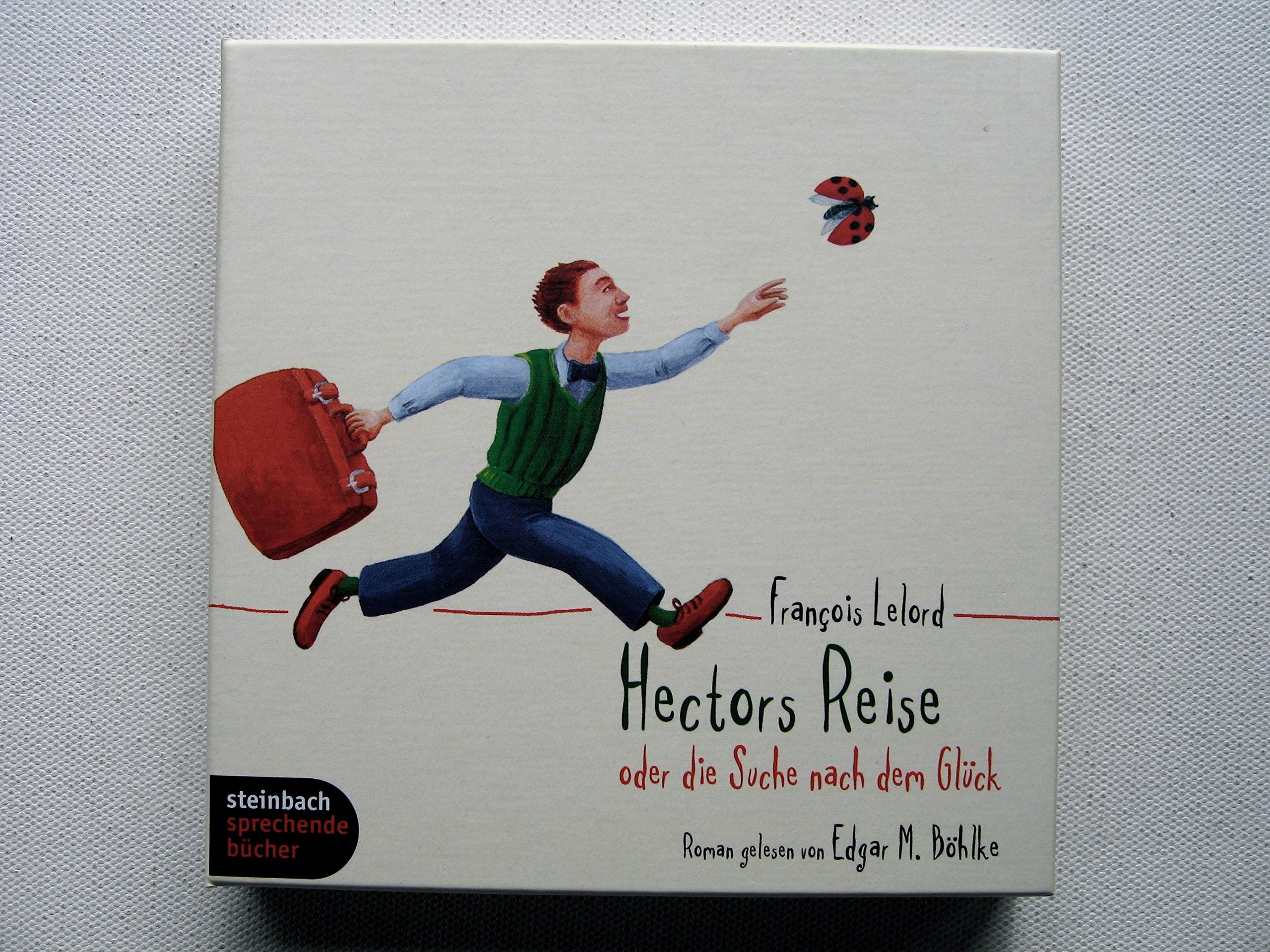 Hectors Reise oder die Suche nach dem Glück. Roman. 4 CDs Contemporary literature