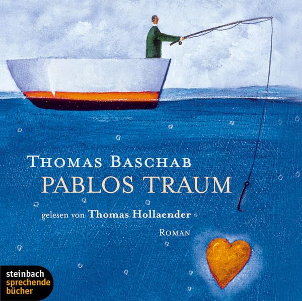 Pablos Traum. Roman. 4 CDs: Autorisierte Hörfassung Contemporary literature